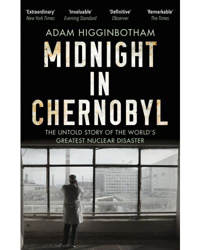 Midnight in Chernobyl The Untold Story of the World`s Greatest Nuclear Disaster - 1